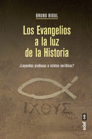 Libro Evangelios A La Luz De La Historia, Los
