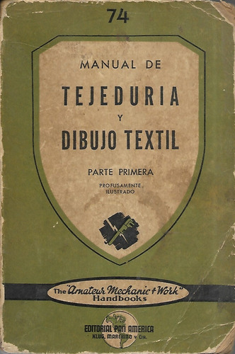 M. Tejeduría Y Dibujo Textil 1° Parte / Andrés Eugenio Vales