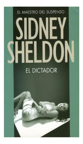 El Dictador - Sidney Sheldon Nuevo 