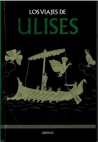Ulises - Coleccion Mitologia Gredos - Tapa Dura