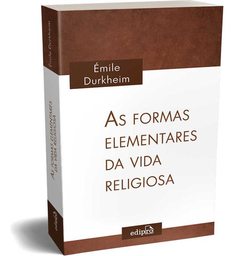 Livro As Formas Elementares Da Vida Religiosa