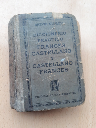 Diccionario Frances Castellano Frances Brevis Duplex Sopena