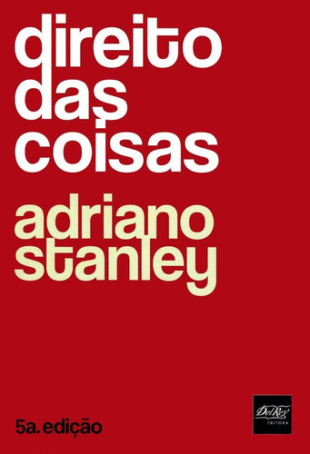 Direito Das Coisas, De Stanley, Adriano. Editora Del Rey Livraria E Editora Em Português