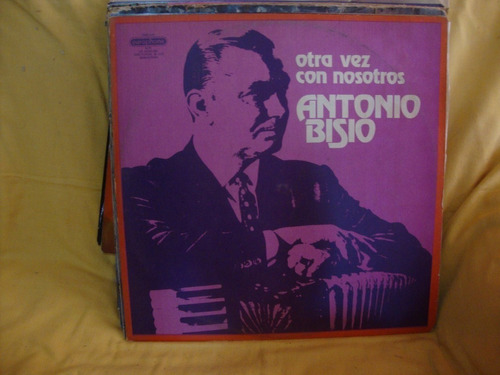 Vinilo Antonio Bisio Otra Vez Con Nosotros C2