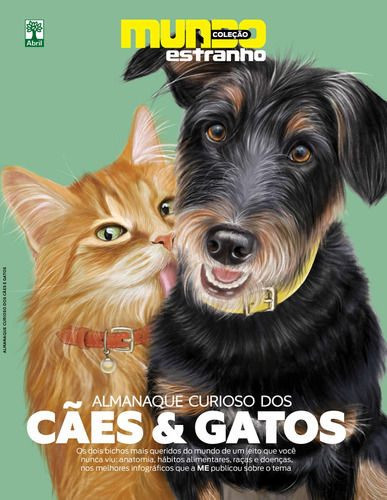 Almanaque Curioso Dos Cães E Gatos: Os Dois Bichos Mais Queridos Do Mundo De Um Jeito Que Você Nunca Viu, De A Abril., Vol. 1. Editora Abril, Capa Mole Em Português, 2018