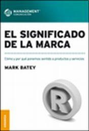 Imagen 1 de 1 de El Significado De La Marca Batey Impecable