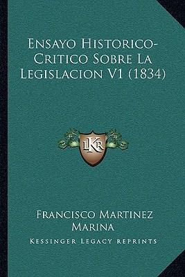 Libro Ensayo Historico-critico Sobre La Legislacion V1 (1...