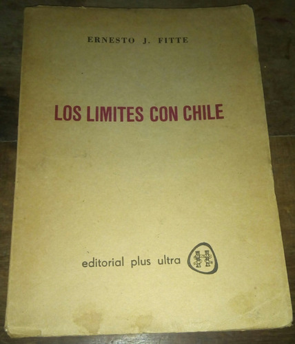 Los Límites Con Chile - Ernesto Fitte