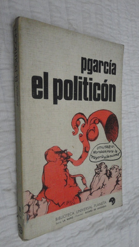 El Politicón - Pgarcía - Ed. Planeta
