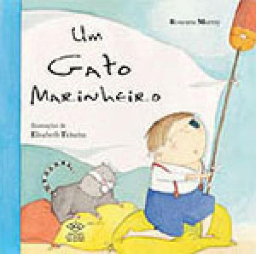 Um Gato Marinheiro, De Murray, Roseana. Editora Dcl Difusao Cultural, Capa Mole, Edição 1ª Edição - 2004 Em Português
