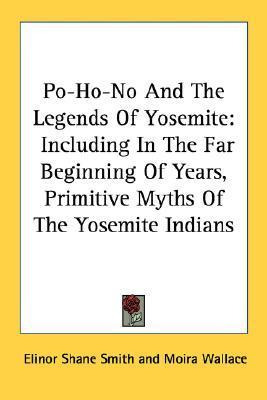 Libro Po-ho-no And The Legends Of Yosemite : Including In...