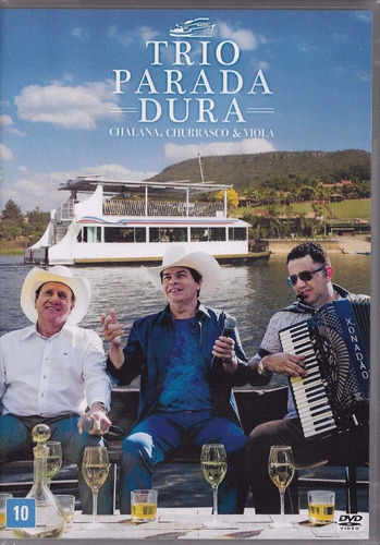 Dvd Trio Parada Dura Chalana Churrasco E Viola Novo Lacrado 