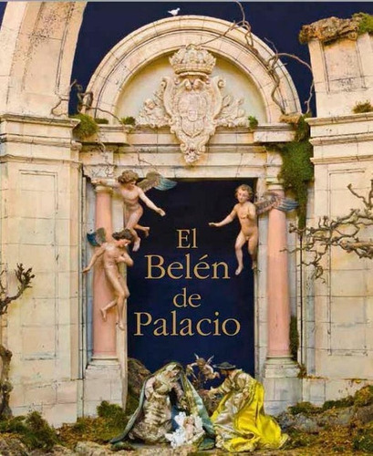 El Belãâ©n De Palacio, De Herrero Sanz, María Jesús. Editorial Editorial Palacios Y Museos, Tapa Blanda En Español