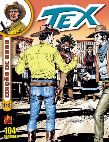 Tex edição de ouro Nº 113: O matador, de Mauro, Boselli. Editora Edições Mythos Eireli,Segio Bonelli Editore, capa mole em português, 2021