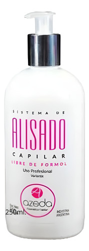 Azeda Alisado Capilar Libre De Formol X 250ml.