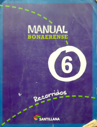 Manual Bonaerense 6 Recorridos Santillana Usado #