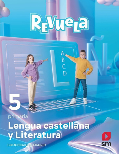 Libro Lengua Castellana Y Literatura. 5 Primaria. Revuela...