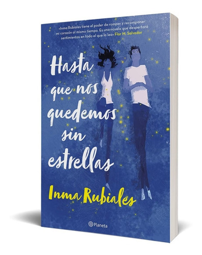 Libro Hasta Que Nos Quedemos Sin Estrellas - Inma Rubiales