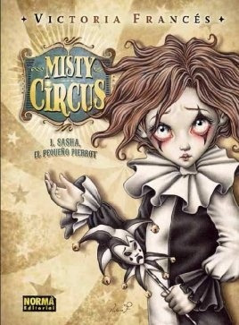 Libro Misty Circus # 01 Sasha, El Pequeño Pierro