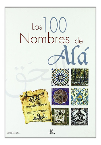 Libro Los 100 Nombres De Alá / Pd. Lku