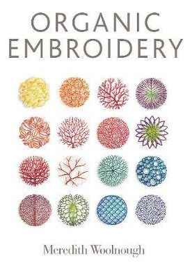 Libro Organic Embroidery - Meredith Woolnough