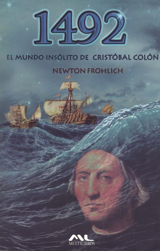 1942 El Mundo Insolito De Cristobal Colon Frohlich Don86