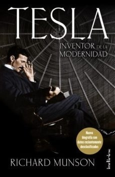 Tesla, Inventor De La Modernidad - Richard Munson