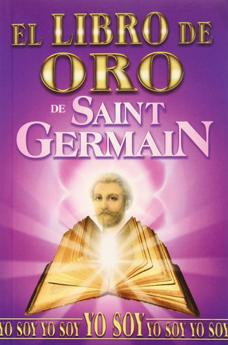 Libro: Libro De Oro De Saint Germain / Golden Libro En Inglé