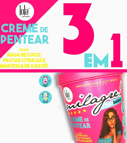 Milagre Creme De Pentear 450g Lola