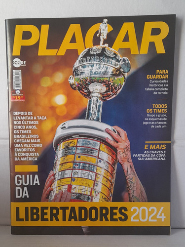 Revista Placar Guia Da Libertadores 2024. Revista Nova