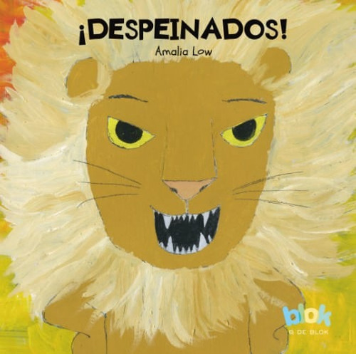 Despeinados!, De Amalia Low. Editorial Penguin Random House, Tapa Dura, Edición 2020 En Español