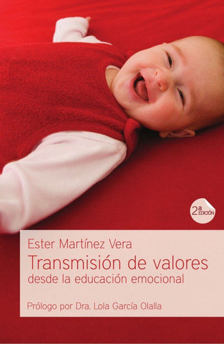 Transmisión De Valores Desde La Educación Emocional, De Esther Martinez Vera. Editorial Andamio En Español