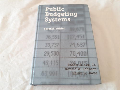 Public Budgeting Systems, Seventh Ed Robert Lee Jones Barlet