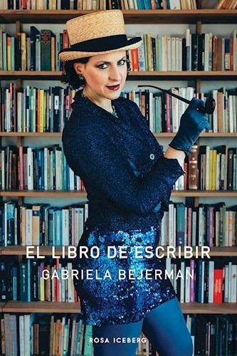 Libro El Libro De Escribir - Gabriela Bejerman