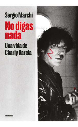 No Digas Nada - Sergio Marchi - Sudamericana