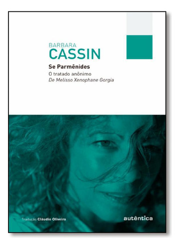 Livro Se Parmênides - Coleção Filô