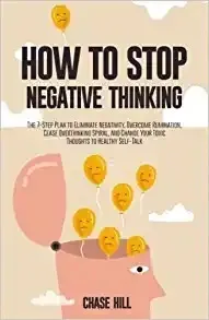 comprar How To Stop Negative Thinking: The 7-step Plan To Eliminate