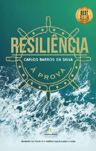 Resiliência à prova, de Silva, Carlos Barros da. Editora Literare Books International Ltda, capa mole em português, 2018