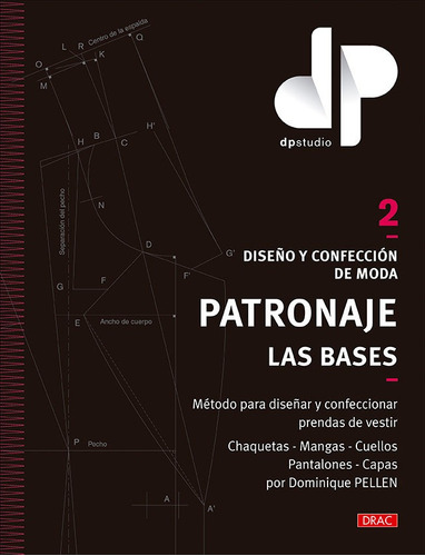 Libro Diseã¿o Y Confeccion De Moda Patronaje Las Bases. V...