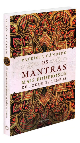 Mantras Mais Poderosos De Todos Os Tempos (os)