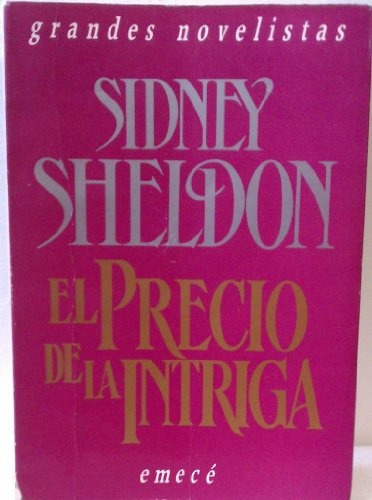 El Precio De La Intriga - Sidney Sheldon