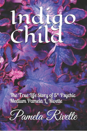 Libro: Niño: La Verdadera Historia De La Vida De La Médium P