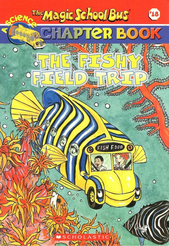 The Fishy Field Trip, De Martin Schwabacher. Editorial Scholastic, Tapa Blanda, Edición Papel En Inglés, 2004