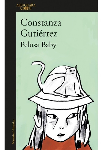 Pelusa Baby, De Stanza Gutierrez., Vol. No. Editorial Alfaguara, Tapa Blanda En Español, 2022