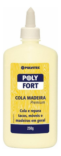 Cola Madeira Polyfort 250g Pulvitec  Ia023 - Kit C/12