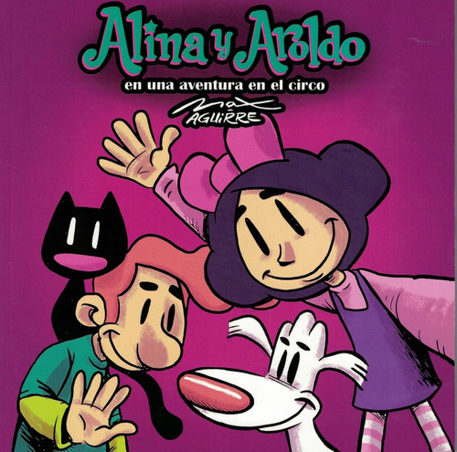 Alina Y Aroldo Una Aventu.e El Circo