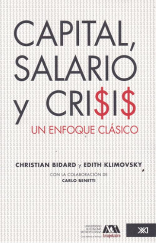 Libro Capital, Salario Y Crisis