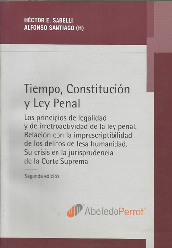 Tiempo Constitución Y Ley Penal Sabelli