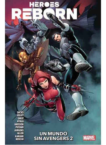 Heroes Reborn Companion # 02: Un Mundo Sin Avengers # 02 - T