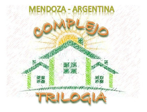 Complejo Trilogía (tres Unidades Duplex Dos Dormitorios - Depto Un Dormitorio Y Monoambiente - Todos Poseen Cochera Churrasquera Cocina Completa Cable Y Wifi)